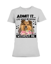 Shetland Sheepdog-Admit It-02 Premium Fit Ladies Tee tile