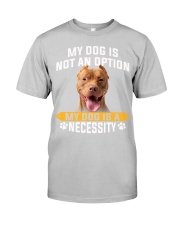 Pitbull-Necessity Classic T-Shirt tile