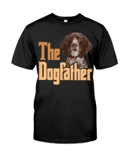 German Shorthaired Pointer-The Dogfather Classic T-Shirt front