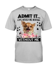 Chihuahua-02-Admit It Classic T-Shirt tile