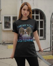Papillon-I Hear You Classic T-Shirt apparel-classic-tshirt-lifestyle-19