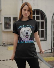 Great Pyrenees-Art-I Hear You Classic T-Shirt apparel-classic-tshirt-lifestyle-19
