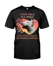 Bull Terrier-Enters Your Life Classic T-Shirt front