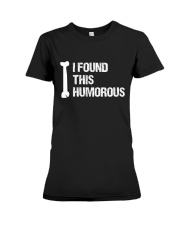 DAD JOKES - I FOUND THIS HUMERUS 2 Premium Fit Ladies Tee tile