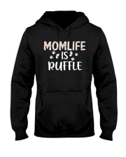 Momlife is Ruffle - DISCOUNT FOR MOTHER'S DAY Hooded Sweatshirt tile
