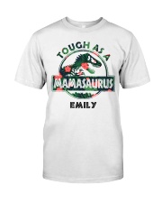 Personalize gift for Mother's Day - Mamasaurus Classic T-Shirt front