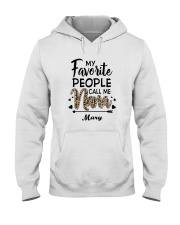 Favorite people call me Nana - Customized gift Hooded Sweatshirt tile