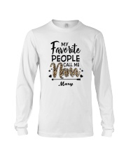 Favorite people call me Nana - Customized gift Long Sleeve Tee tile