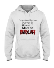 From mama to bruh Hooded Sweatshirt tile