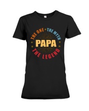 FOR PAPA - The One The Myth The Legend Premium Fit Ladies Tee tile