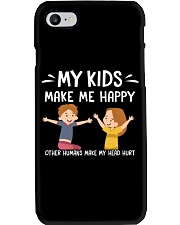 FOR MOM - KIDS MAKE ME HAPPY OTHER HUMANS DON'T Phone Case tile