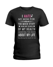 I HATE MY MOM Ladies T-Shirt tile