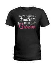 FOR AUNTIE - FUNTIE IS GODMOTHER Ladies T-Shirt front
