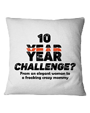 10-YEAR-CHALLENGE: Mom's change Square Pillowcase tile
