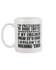 I'M PRETENDING TO HAVE COFFEE Mug back