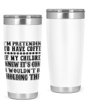 I'M PRETENDING TO HAVE COFFEE 20oz Tumbler tile