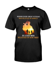 FOR VET DAD - Behind Every Great Veteran 1 Classic T-Shirt front