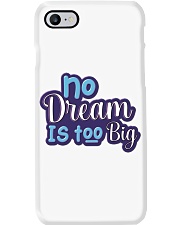 No dream is too big Phone Case tile