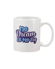 No dream is too big Mug tile