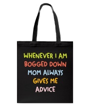 Mom's advice Tote Bag tile