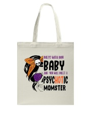 FOR MOM - psycHOTic MOMSTER Tote Bag tile