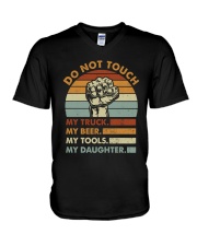 Funny Father's Day Gift - Don't Touch My Daughter V-Neck T-Shirt tile
