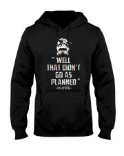 FUNNY SHIRT FOR MOM - DIDN'T GO AS PLANNED Hooded Sweatshirt tile