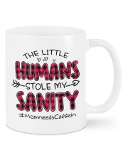 FOR MOMMY - Little HUMANS stole my SANITY Mugs tile