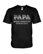 Best Father's Day Gift - Papa Is Not Old V-Neck T-Shirt tile