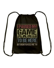 I PAUSED MY GAME Drawstring Bag tile