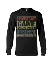 I PAUSED MY GAME Long Sleeve Tee tile