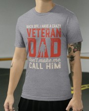 FOR VET DAD - BACK OFF I HAVE A CRAZY VETERAN DAD Classic T-Shirt apparel-classic-tshirt-lifestyle-front-103