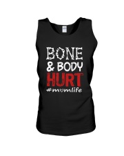 FUNNY GIFT FOR MOM - Bone and Back hurt Unisex Tank tile