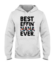 Best Mother's Day gift - Best Effin' Nana Ever Hooded Sweatshirt tile