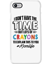 Just for MOM - DON'T HAVE TIME BUT LOTS OF CRAYONS Phone Case tile