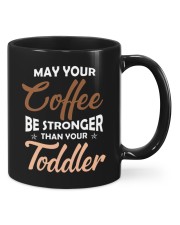 May your COFFEE be stronger than your TODDLER Mugs tile