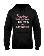 MOTHER'S DAY GIFT- Rockin' Dogmom and Human Mama Hooded Sweatshirt tile