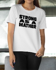 Strong as a Mather Ladies T-Shirt apparel-ladies-t-shirt-lifestyle-front-11
