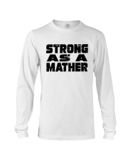 Strong as a Mather Long Sleeve Tee tile