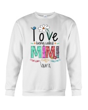 FOR GRANDMA - Love being called Mimi Crewneck Sweatshirt tile