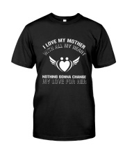 LOVE MOM WITH ALL MY HEART Classic T-Shirt front