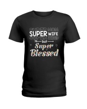 Best Mother's Day Gift - Super Blessed Ladies T-Shirt front