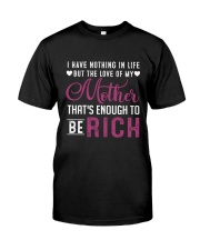 LOVE OF MY MOTHER Classic T-Shirt front