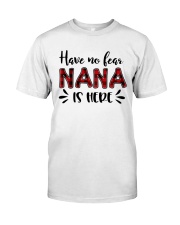Best Mother's Day Gift For Grandma - Nana's Here Classic T-Shirt tile