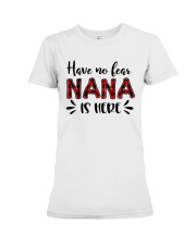 Best Mother's Day Gift For Grandma - Nana's Here Premium Fit Ladies Tee tile