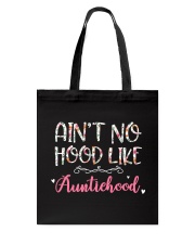 FOR AUNTIE - NO HOOD LIKE AUNT HOOD Tote Bag tile
