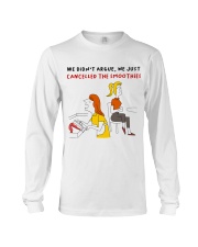 SMOOTHIES ARE CANCELLED Long Sleeve Tee tile
