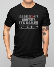 Best Father's Day Gift - Dads Don't Babysit Classic T-Shirt apparel-classic-tshirt-lifestyle-front-164