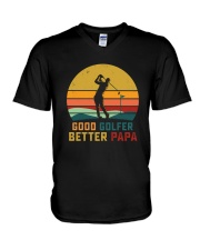 Best Father's Day Gift - Good Golfer Better Papa V-Neck T-Shirt tile