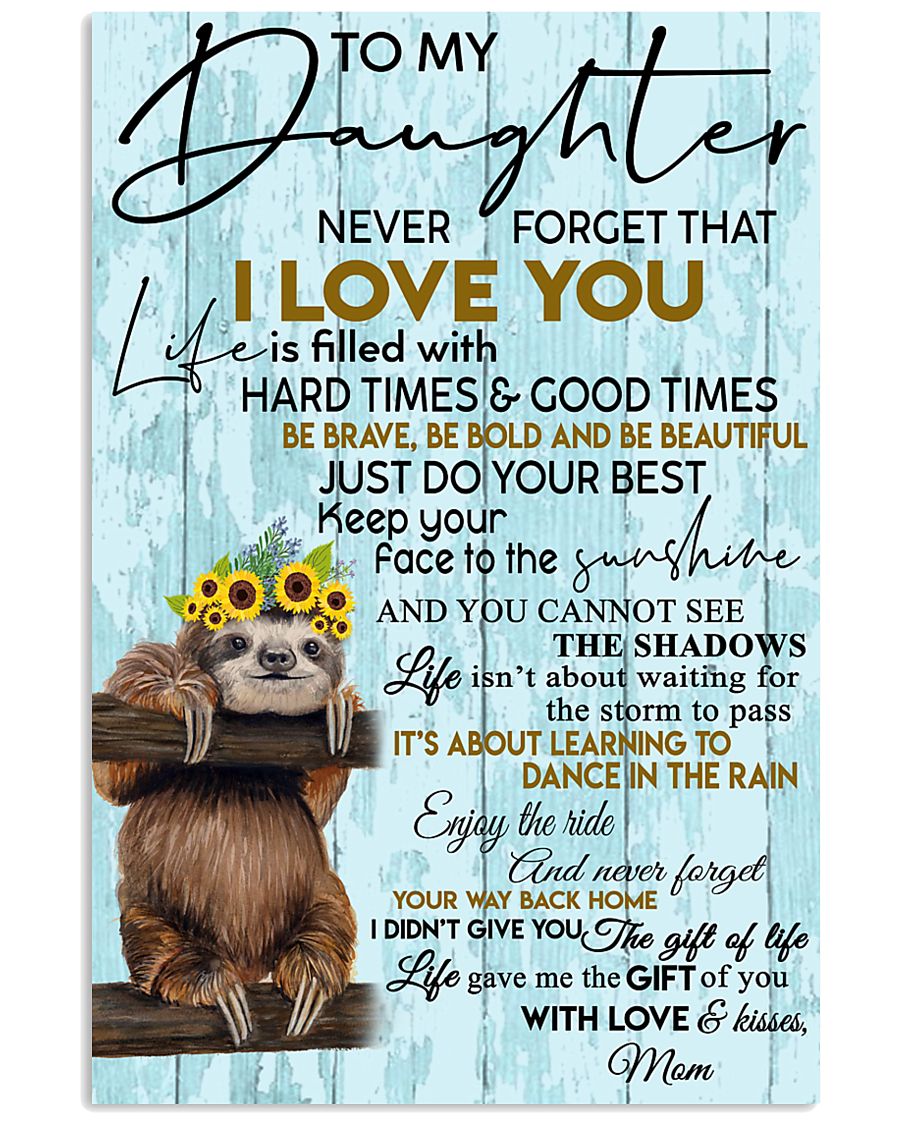 To My Daughter Sloth Blue 11x17 Poster